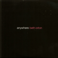 Beth Orton - Anywhere (two Lone Swordsmen Remix/(album Version))