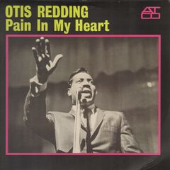 Otis Redding - Pain In My Heart Record