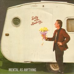 Mental As Anything - Date With Destiny/surf & Mull & Sex & Fun
