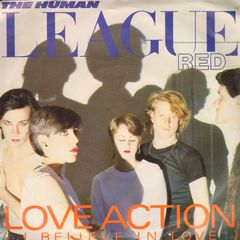 Love Action (believe In Love/hard Times) - Human League