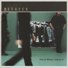Bee Gees - This Is Where I Came In CD
