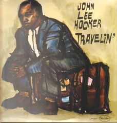 Travelin' - John Lee Hooker