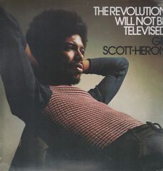 The Revolution Will Not Be Televised - Gil Scott-Heron