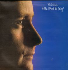 Phil Collins - Hello I Must Be Going