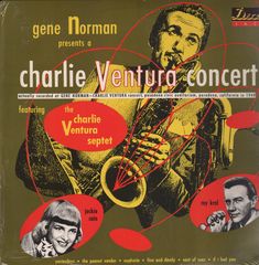 Charlie Ventura Concert - Charlie Ventura
