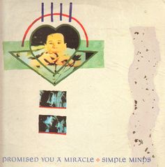 Simple Minds - Promised You A Miracle/theme For Great Cities/seeing Out The Angel Record