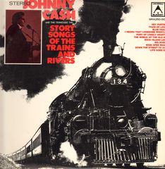 Johnny Cash - Story Songs Of The Trains And Rivers Album