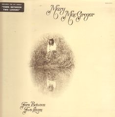 Torn Between Two Lovers - Mary MacGregor