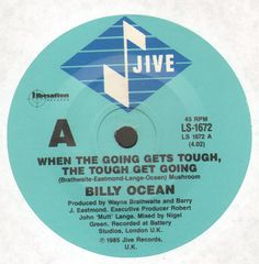 When The Going Gets Tough The Tough Get Going - Billy Ocean