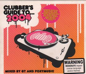 Ministry Of Sound - Clubber's Guide To 2004-mixed By Gt And Poxy Music