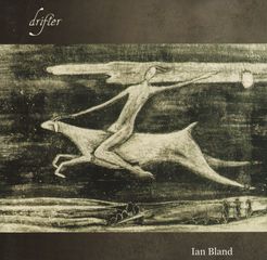 Ian Bland - Drifter