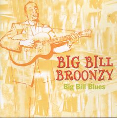 Big Bill Broonzy - Big Bill Blues Album