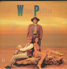 Wilson Phillips - Hold On/over And Over