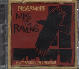 Mike & The Ravens - Nevermore