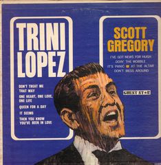 Trini Lopez/Scott Gregory - Trini Lopez/scott Gregory
