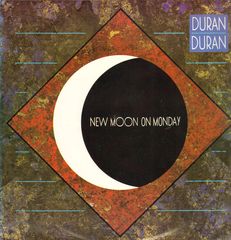 Duran Duran - New Moon On Monday/tiger Tiger/new Moon On Monday