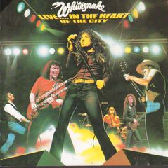 Whitesnake - Live In The Heart Of The City