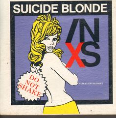 INXS - Suicide Blonde (7in Mix/(demolition Mix)/(nix Mix)/(earth Mix)/everybody Wants U Tonight)