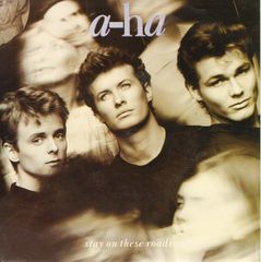 Stay On These Roads/soft Rains Of April - A-Ha