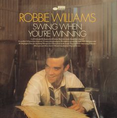 Robbie Williams - Swing When You're Winning Album