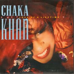 Chaka Khan - Love Of A Lifetime/coltrane Dreams
