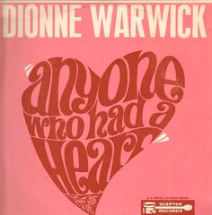 Dionne Warwick - Anyone Who Had A Heart
