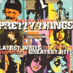 Pretty Things - Latest Writs:the Best Of Greatest Hits