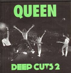 Queen - Deep Cuts 2