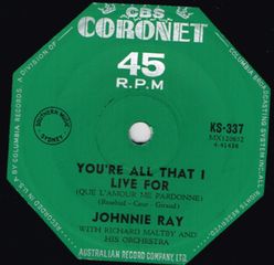 Johnnie Ray - You're All That I Live For/i'll Never Fall In Love Again
