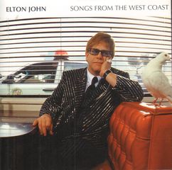 Elton John - Songs From The West Coast Record
