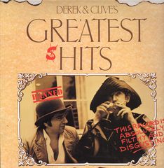 Derek & Clive - Derek & Clive's Greatest Hits
