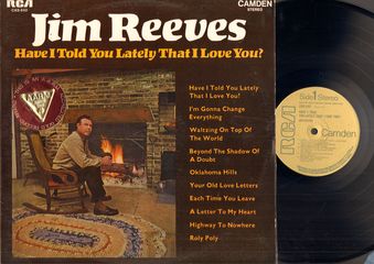 Jim Reeves - Have I Told You Lately That I Love You? Vinyl