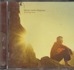 All Things New - Steven Curtis Chapman