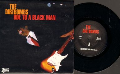 The Dirtbombs - Ode To A Black Man The Dirtbombs - Ode To A Black Man