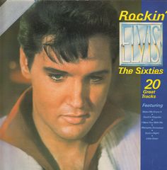Elvis Presley - Rockin' Elvis-the Sixties