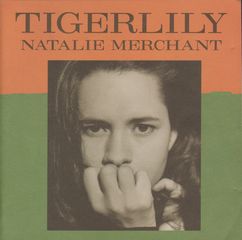 Natalie Merchant - Tigerlily Record