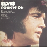 Elvis Presley - Rock 'n' On - 24 All Time Rock 'n' Roll Hits