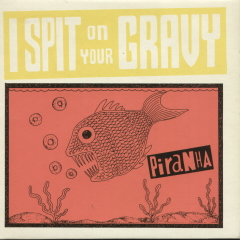 Thumbnail - I SPIT ON YOUR GRAVY