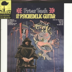 Thumbnail - FRIAR TUCK AND HIS PSYCHEDELIC GUITAR