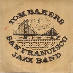 Thumbnail - BAKER,Tom,San Francisco Jazz Band