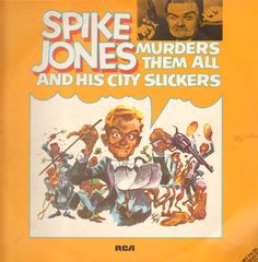 Thumbnail - JONES,Spike,And His City Slickers