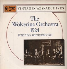 Thumbnail - WOLVERINE ORCHESTRA 1924  with Bix BEIDERBECKE