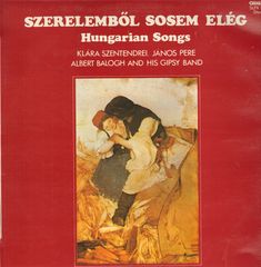 Thumbnail - SZENTENDREI,Klara,Janos PERE/ALBERT BALOGH & HIS GIPSY BAND