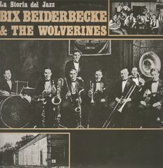 Thumbnail - BEIDERBECKE,Bix,& The Wolverines