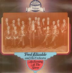 Thumbnail - ELIZALDE,Fred,And His Orchestra