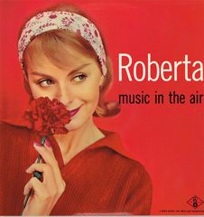 Thumbnail - ROBERTA/MUSIC IN THE AIR