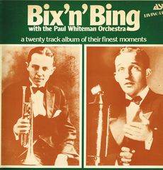 Thumbnail - BEIDERBECKE,Bix/Bing CROSBY