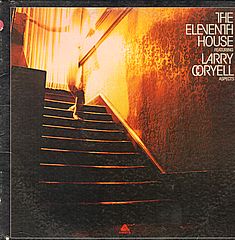 Thumbnail - ELEVENTH HOUSE featuring LARRY CORYELL