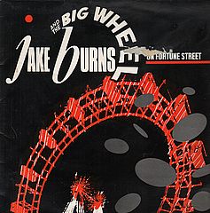 Thumbnail - BURNS,Jake,And The Big Wheel