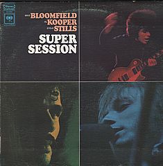 Thumbnail - BLOOMFIELD,Mike,Al KOOPER,Steve STILLS